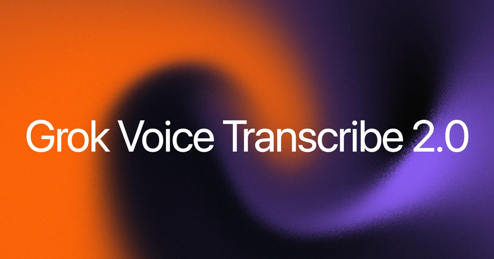 Grok Voice Transcribe 2.0 official release graphic.