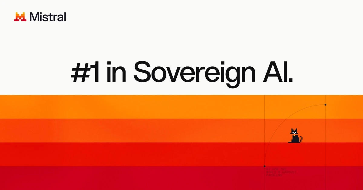 Mistral’s official cover graphic reading “#1 in Sovereign AI,” with the Mistral logo, orange-to-red bands, and a small pixel cat on a curve.